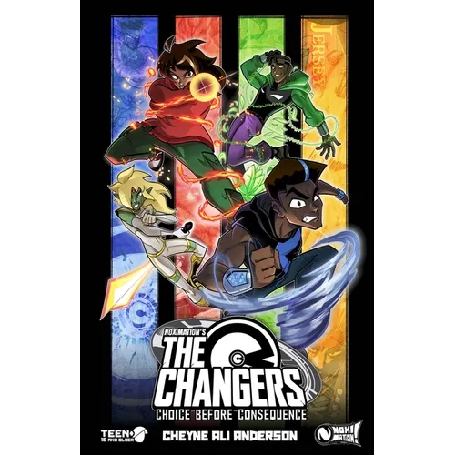 The Changers: Choice Before Consequence