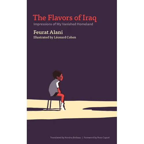 The Flavors of Iraq: Impressions of My Vanished Homeland