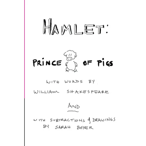 Hamlet: Prince of Pigs
