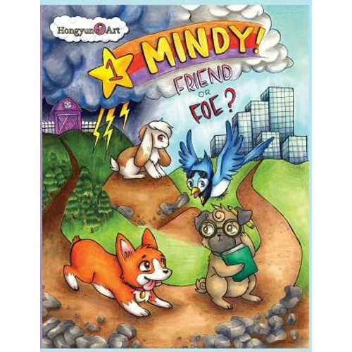 The New Adventures of Mindy The Corgi: Friend or Foe?: New Saga Comic Book 1.0