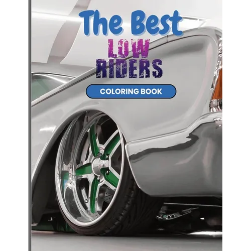 The Best Low Riders Coloring Book