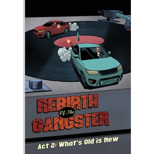 Rebirth of the Gangster Act 2: What's Old is New