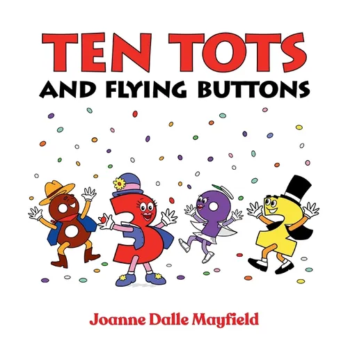 Ten Tots and Flying Buttons