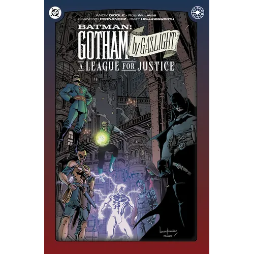 Batman: Gotham by Gaslight: A League for Justice