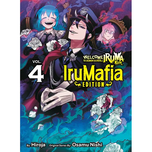 Welcome to Demon School! Iruma-Kun: Irumafia Edition 4