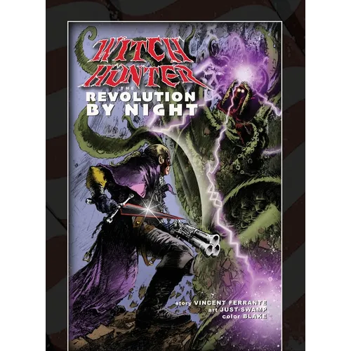 Witch Hunter - The Revolution By Night