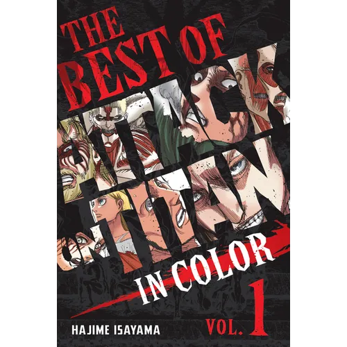 The Best of Attack on Titan: In Color Vol. 1