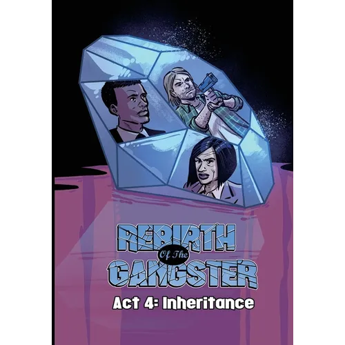 Rebirth of the Gangster Act 4: Inheritance