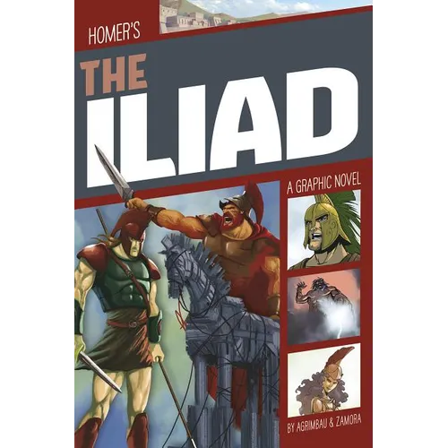 The Iliad: A Graphic Novel