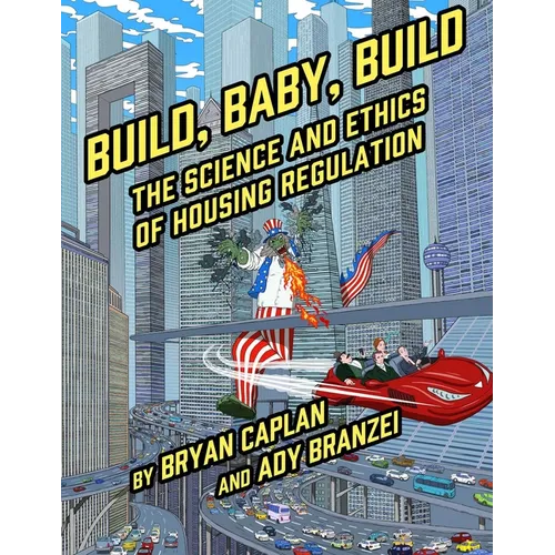 Build, Baby, Build: The Science and Ethics of Housing Regulation