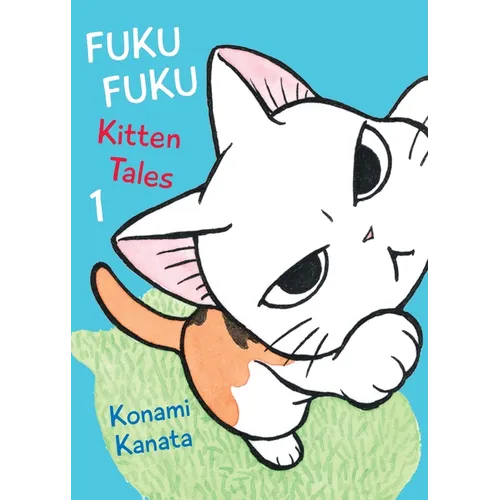Fukufuku: Kitten Tales 1
